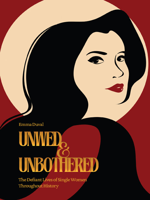 Title details for Unwed & Unbothered by Emma Duval - Available